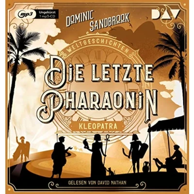 Afbeelding van Weltgeschichte(n). Die letzte Pharaonin: Kleopatra