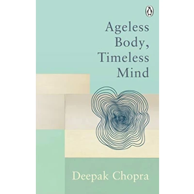 Afbeelding van Ageless Body Timeless Mind