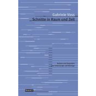 Afbeelding van Schnitte In Raum Und Zeit (Import)
