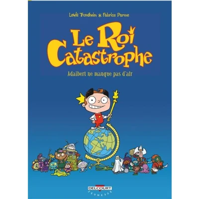Image de Le Roi catastrophe