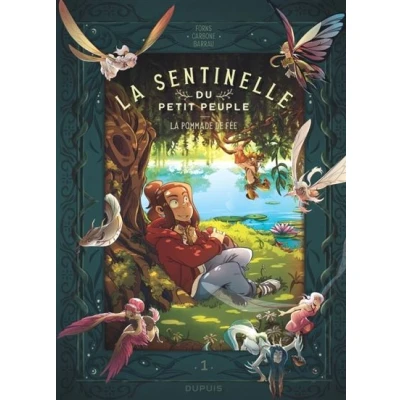 Image de La sentinelle du Petit Peuple Tome 1 pommade de fée