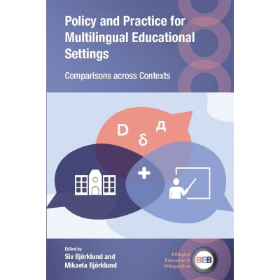 Afbeelding van Bilingual Education &amp; Bilingualism Policy and Practice for Multilingual Educational Settings