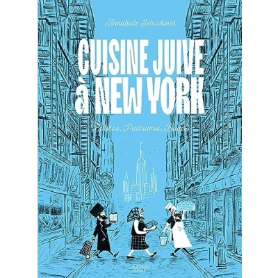 Afbeelding van Cuisine juive de new york entre tradition et modernite