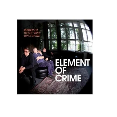 Afbeelding van Element Of Crime Immer Wo Du Bist Bin Ich.. (CD)