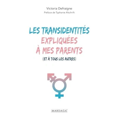 Afbeelding van les transidentités expliquées à mes parents (et tous autres)