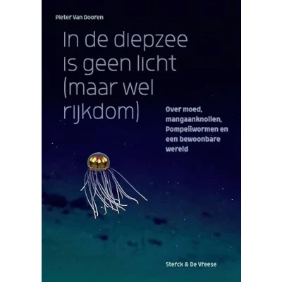 Afbeelding van In de diepzee is geen licht (maar wel rijkdom)