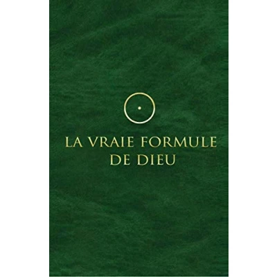 Afbeelding van La vraie formule de dieu