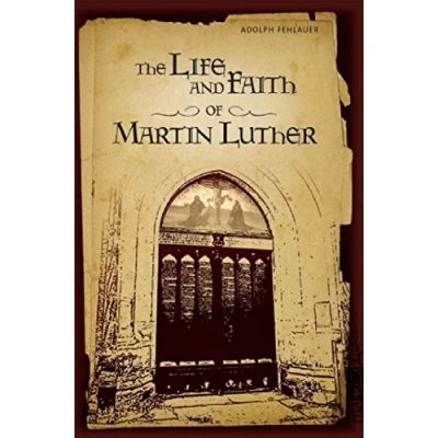 Afbeelding van Life and Faith of Martin Luther