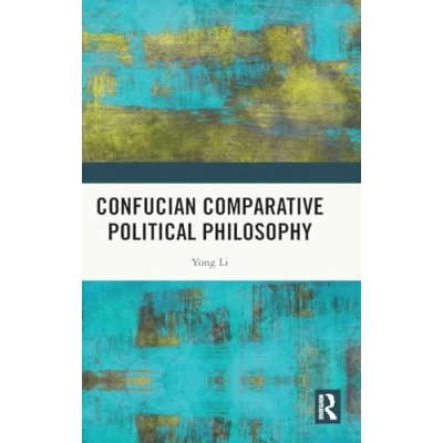 Afbeelding van Confucian Comparative Political Philosophy