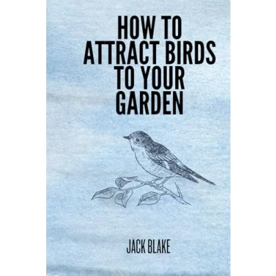 Afbeelding van How to Attract Birds Your Garden