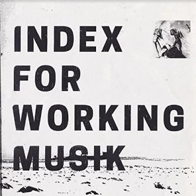 Afbeelding van Index For Working Musik Dragging The Needlework Kids At Uphole (CD)