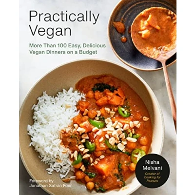 Afbeelding van Practically Vegan: More Than 100 Easy, Delicious Vegan Dinners on a Budget