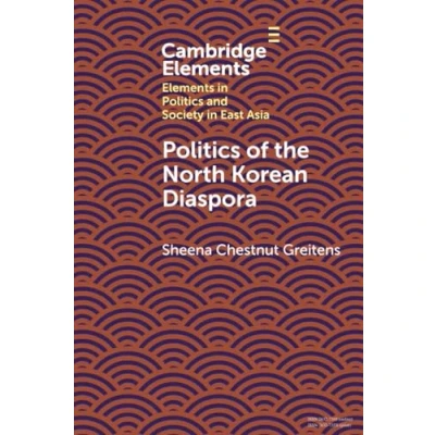 Afbeelding van Elements in Politics and Society East Asia of the North Korean Diaspora