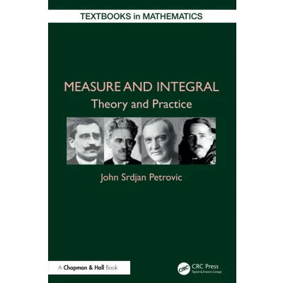 Afbeelding van Textbooks in Mathematics Measure and Integral