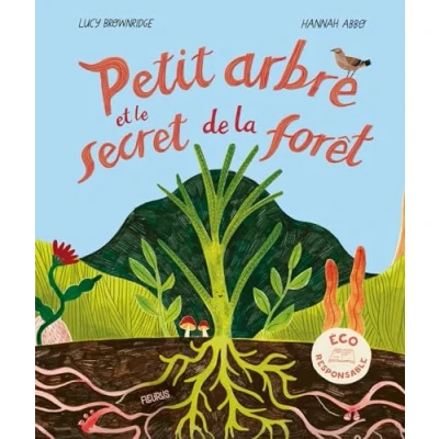 Afbeelding van PETIT ARBRE ET LE SECRET DE LA FORET