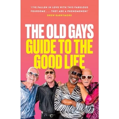 Afbeelding van the Old Gays’ Guide to Good Life