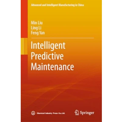 Afbeelding van Advanced and Intelligent Manufacturing in China Predictive Maintenance