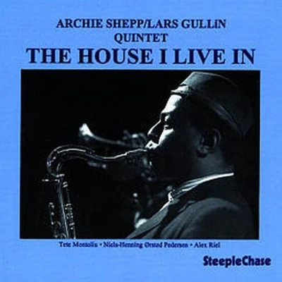 Afbeelding van Archie Shepp The House I Live In (CD)