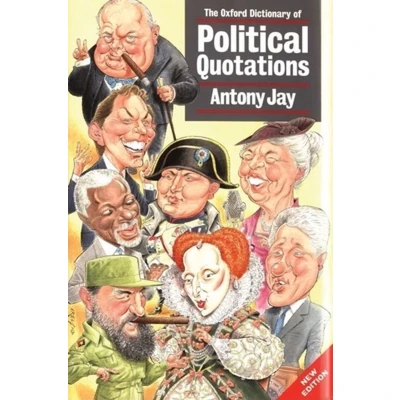 Afbeelding van The Oxford Dictionary of Political Quotations