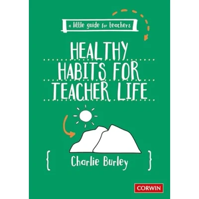 Afbeelding van A Little Guide for Teachers Teachers: Healthy Habits Teacher Life
