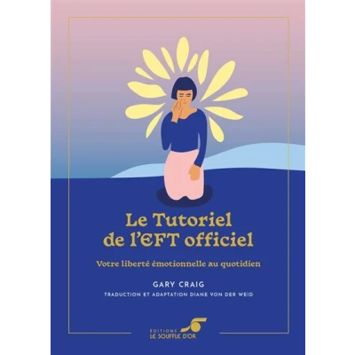 Image de Le Tutoriel de l’EFT officiel Édition collector