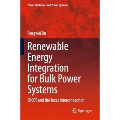 Afbeelding van Power Electronics and Systems Renewable Energy Integration for Bulk