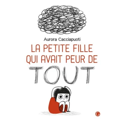 Image de La petite fille qui avait peur de tout