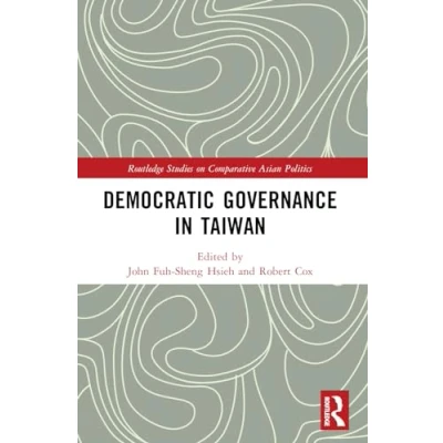 Afbeelding van Routledge Studies on Comparative Asian Politics Democratic Governance in Taiwan