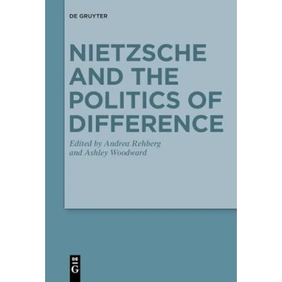 Afbeelding van Nietzsche and the Politics of Difference