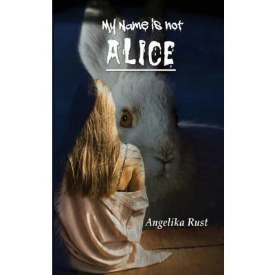 Afbeelding van My Name Is Not Alice