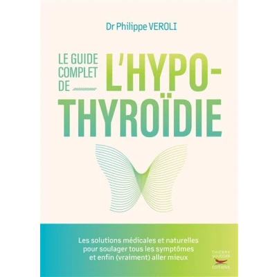 Image de Le guide complet de l&#039;hypothyroïdie
