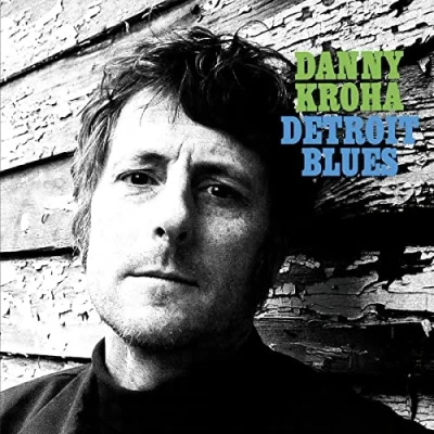 Afbeelding van Danny Kroha Detroit Blues (LP)