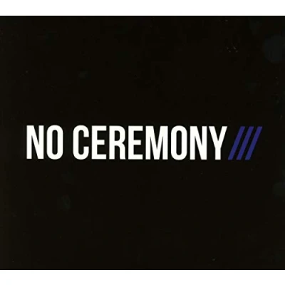 Afbeelding van No Ceremony/// Ceremony (CD)
