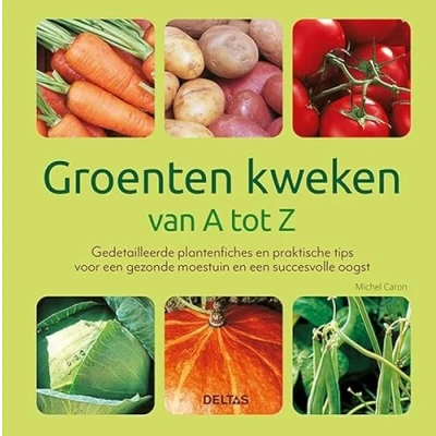 Afbeelding van Groenten kweken van A tot Z