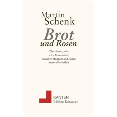 Afbeelding van Brot und Rosen: Über Armut (Kanten