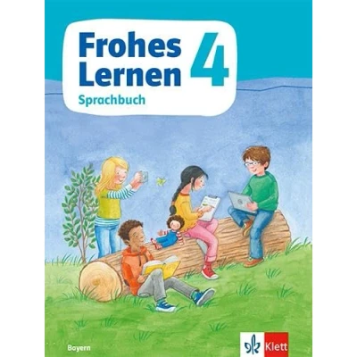 Afbeelding van Frohes Lernen Sprachbuch 4. Schulbuch Klasse Ausgabe Bayern