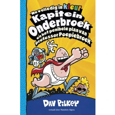Image de Kapitein Onderbroek en het penibele plan van professor Poepiebroek