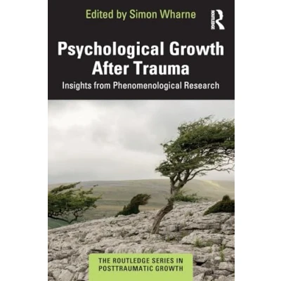 Afbeelding van The Routledge Series in Posttraumatic Growth Psychological After Trauma