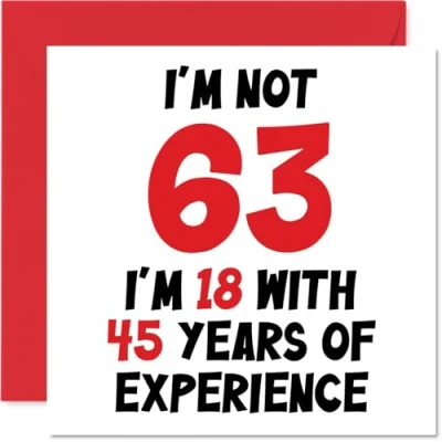Afbeelding van Stuff4 Verjaardagskaart 63 jaar voor mannen en vrouwen Not I&#039;m 18 With 45 Years Experience Humoristische kaart 63e verjaardag mama, papa, 145 mm x