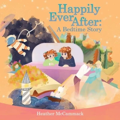Afbeelding van Happily Ever After: A Bedtime Story