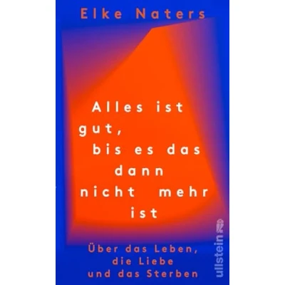 Afbeelding van Alles ist gut, bis es das dann nicht mehr