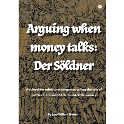 Afbeelding van Arguing when money talks: Der Söldner