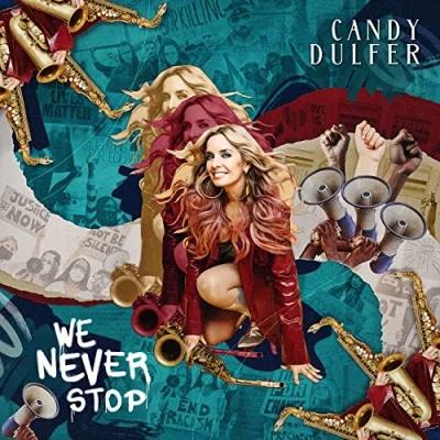 Afbeelding van Candy Dulfer We Never Stop (CD)