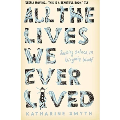 Afbeelding van All the Lives We Ever Lived