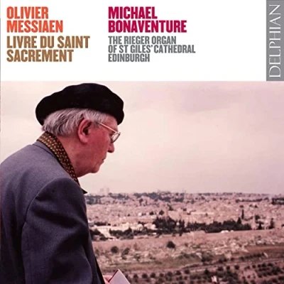Afbeelding van Olivier Messiaen Messiaen: Livre Du Saint Sacrement