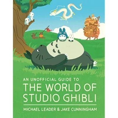 Image de An Unofficial Guide to the World of Studio Ghibli