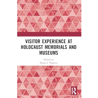 Afbeelding van Visitor Experience at Holocaust Memorials and Museums