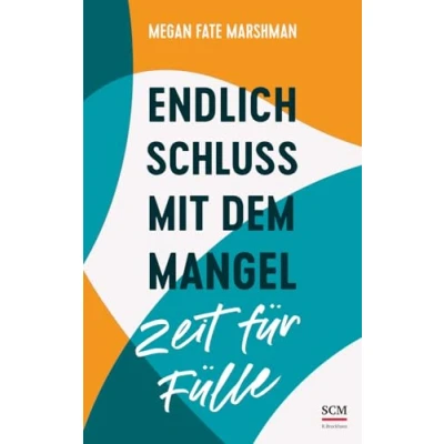 Afbeelding van Endlich Schluss mit dem Mangel Zeit für Fülle