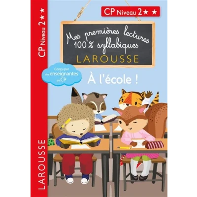 Image de Premières lectures syllabiques CP Niv 2 A l&#039;école