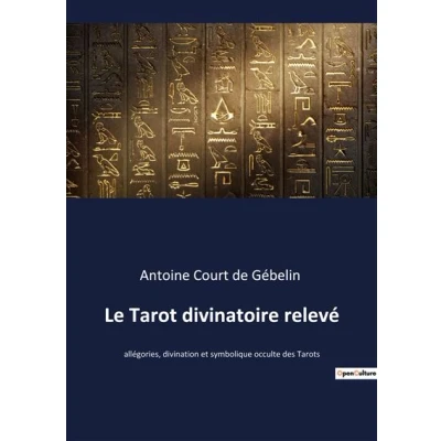 Image de Le Tarot divinatoire relevé